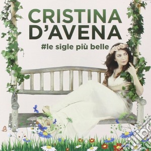 Cristina D'Avena - Le Sigle Piu' Belle (2 Cd) cd musicale di Cristina D'Avena