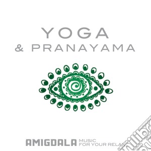 Yoga & Pranayama / Various cd musicale