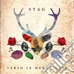 Stag - Verso Le Meraviglie cd