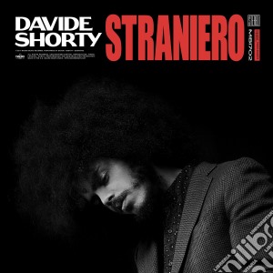 Davide Shorty - Straniero cd musicale di Davide Shorty