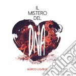 Marco Ligabue - Il Mistero Del Dna