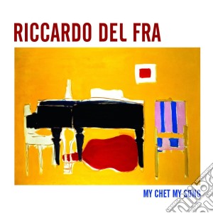 Riccardo Del Fra - My Chet My Song cd musicale di Del fra' riccardo