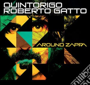 Quintorigo - Around Zappa (Cd+Dvd) cd musicale di Quintorigo