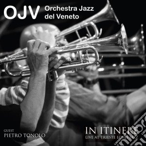 Orchestra Jazz Del Veneto - In Itinere cd musicale di Orchestra jazz del v