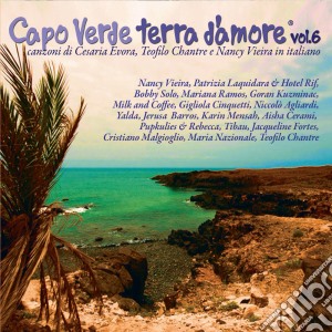 Capo Verde Terra D'Amore Vol.6 cd musicale