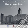 Maurizio Colonna / Luciana Bigazzi - Live In Hong Kong For Guitar And Piano cd
