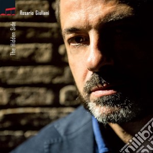 Rosario Giuliani - The Hidden Side cd musicale di Rosario Giuliani