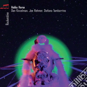 Hobby Horse - Rocketdine cd musicale di Horse Hobby