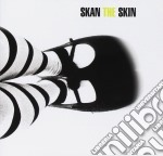 Skan The Skin - Never Too Soon To Be Late