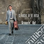 Claudio De Rosa Jr. - Groovin' Up