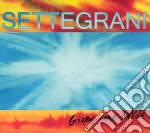 Settegrani - Giorni Come Nuvole cd