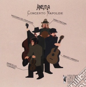Anema - Concerto Napolide cd musicale di Anema