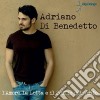 Adriano Di Benedetto - L'Amore La Lotta E Il Soffio Di Vento cd