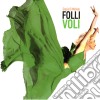Grazia Di Michele - Folli Voli cd