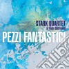 Stark Quartet / Paolo Beltramini: Pezzi Fantastici cd