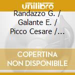 Randazzo G. / Galante E. / Picco Cesare / Biondolillo M./ Schiavone M. / Orchestra Musica Contempora - Orchesta Musica Contemporanea Di Palermo cd