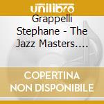 Grappelli Stephane - The Jazz Masters. 100 Ans De Swing cd