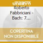 Roberto Fabbriciani - Bach: 7 Flotensonaten Bwv 1030-1035 Bwv 1020 cd