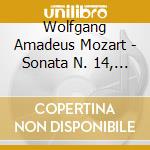 Wolfgang Amadeus Mozart - Sonata N. 14, Sonata N. 15, Sonata N. 11 cd