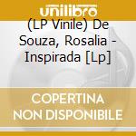 (LP Vinile) De Souza, Rosalia - Inspirada [Lp] lp vinile
