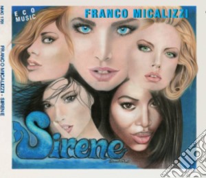 Franco Micalizzi - Sirene cd musicale di Franco Micalizzi