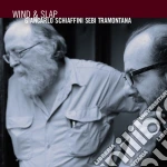Schiaffini, G./tramo - Wind & Slap cd