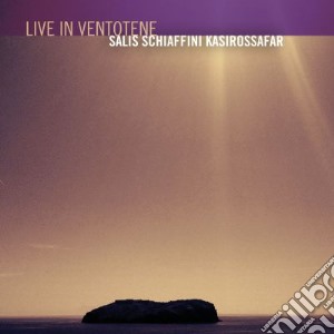 Antonello Salis & Giancarlo Schiaffini & Mohssen Kasirossafar - Live In Ventotene cd musicale di Salis/schiaffini/kas