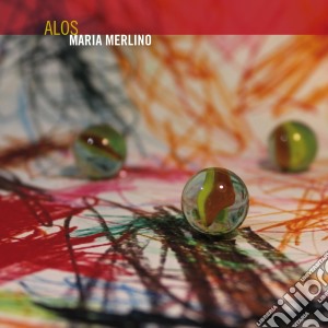 Maria Merlino - Alos cd musicale di Maria Merlino