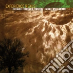 Tiziano Tononi & Daniele Cavallanti - Experience Nexus cd