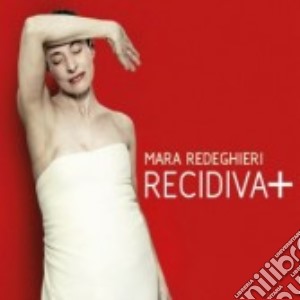 (LP Vinile) Mara Redeghieri - Recidiva+ lp vinile