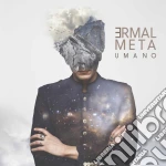 Ermal Meta - Umano (Digipak)