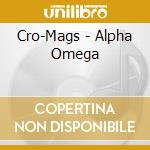 Cro-Mags - Alpha Omega cd