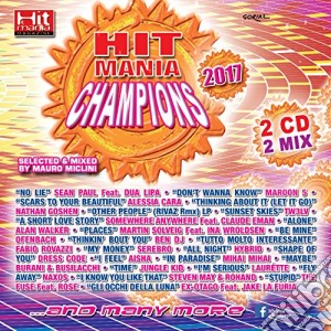 Hit Mania Champions 2017 (2 Cd) cd musicale di Walkman