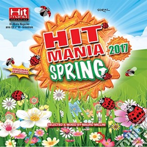 Hit Mania Spring 2017 (4 Cd) cd musicale di Artisti Vari