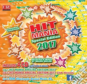 Hit Mania Special Edition 2017 (4 Cd) cd musicale di Artisti Vari