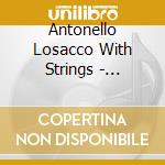 Antonello Losacco With Strings - Respira cd