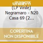 (LP Vinile) Negramaro - N20 Casa 69 (2 Lp) vinile
