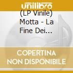 (LP Vinile) Motta - La Fine Dei Vent'anni (10Th Anniversary) vinile