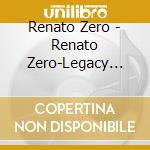 Renato Zero - Renato Zero-Legacy Edition/Zerolandia-Er cd