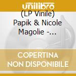 (LP Vinile) Papik & Nicole Magolie - Montecarlo Diamonds lp vinile