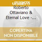 Roberto Ottaviano & Eternal Love - People cd musicale