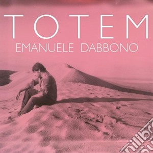 Emanuele Dabbono - Totem (Digipak) cd musicale di Emanuele Dabbono