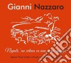 Gianni Nazzaro - Napule Na Catena Ca Nun Se Po Spezza' cd