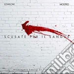 Lowlow & Mostro - Scusate Per Il Sangue cd