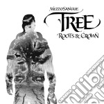 Mezzosangue - Tree - Roots & Crown (Digipack) (2 Cd)