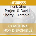Funk Shui Project & Davide Shorty - Terapia Di Gruppo