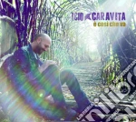 Icio Caravita - E' Cosi' Che Va cd