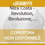 Nilza Costa - Revolution, Rivoluzione, Revolucao cd