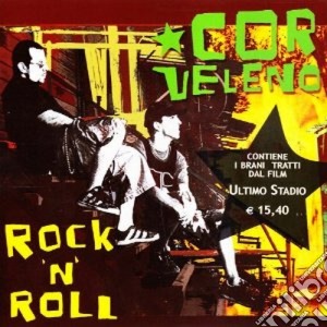 Cor Veleno - Rock'n'roll cd musicale di COR VELENO