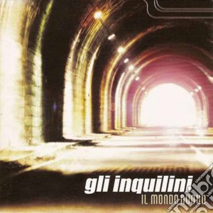 Inquilini (Gli) - Il Mondo Nuovo cd musicale di GLI INQUILINI